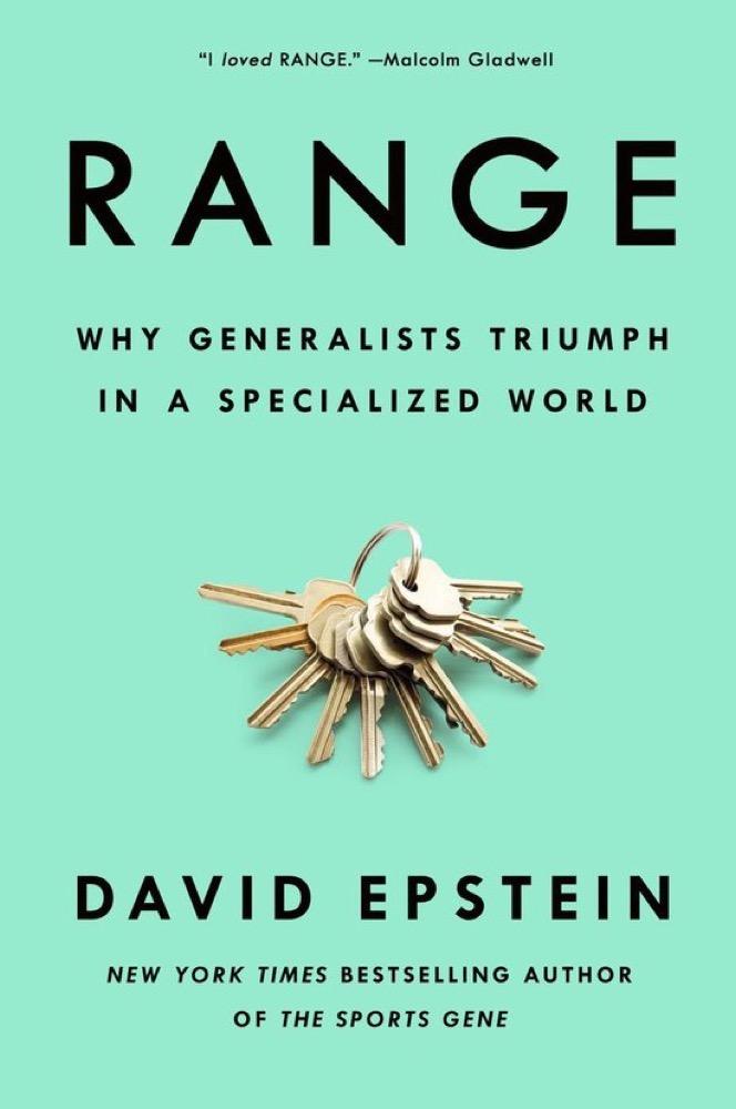 **Range** by **David Epstein** outlines how specialization is not the only (or best) way to become successful. Great read!